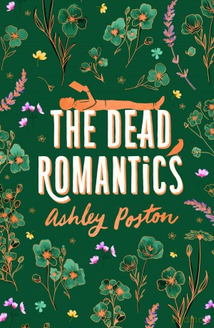 The Dead Romantics: The magical enemies-to-lovers rom-com from the TikTok sensation, perfect to curl up with, now in a beautiful collector's edition! - Ashley Poston [KSIĄŻKA]