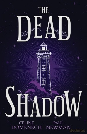 The Dead Shadow: 1 - Paul Newman [KSIĄŻKA]