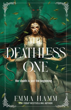 The Deathless One: your next dark romantasy obsession from USA Today bestseller Emma Hamm - Emma Hamm [KSIĄŻKA]