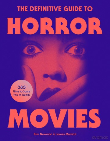 The Definitive Guide to Horror Movies - Kim Newman [KSIĄŻKA]