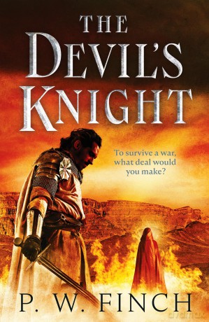 The Devil's Knight: One warrior's quest for salvation in the Third Crusade - P. W. Finch [KSIĄŻKA]