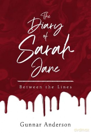 The Diary of Sarah Jane: Between the Lines - Gunnar Anderson [KSIĄŻKA]