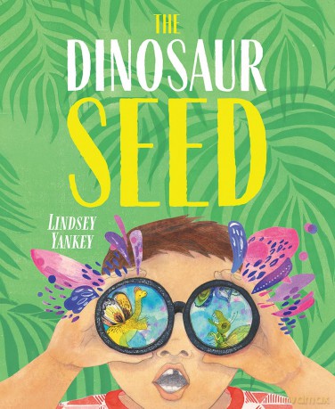 The Dinosaur Seed - Lindsey Yankey [KSIĄŻKA]