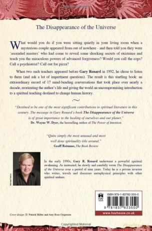 The Disappearance of the Universe: Straight Talk about Illusions, Past Lives, Religion, Sex, Politics, and the Miracles of Forgiveness - Gary R. Renard [KSIĄŻKA]