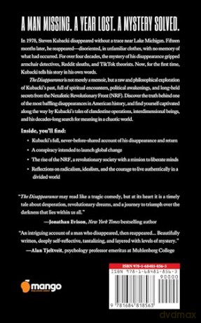 The Disappearance: Conspiracy, Revolution, Revelation... the Extraordinary Disappearance of Steven Kubacki - Steven Kubacki [KSIĄŻKA]