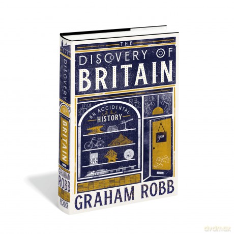 The Discovery of Britain: An Accidental History - Graham Robb [KSIĄŻKA]
