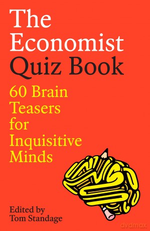 The Economist Quiz Book: 60 Brain Teasers for Inquisitive Minds - Tom Standage [KSIĄŻKA]