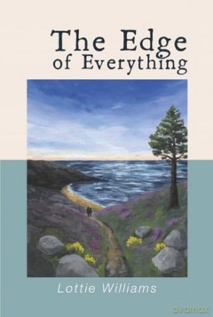 The Edge of Everything - Lottie Williams [KSIĄŻKA]