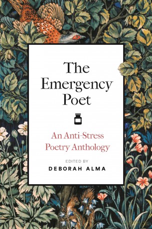 The Emergency Poet: An Anti-Stress Poetry Anthology - Deborah Alma [KSIĄŻKA]