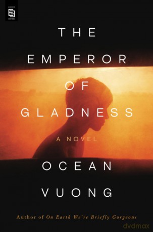 The Emperor of Gladness: A Novel - Ocean Vuong [KSIĄŻKA]