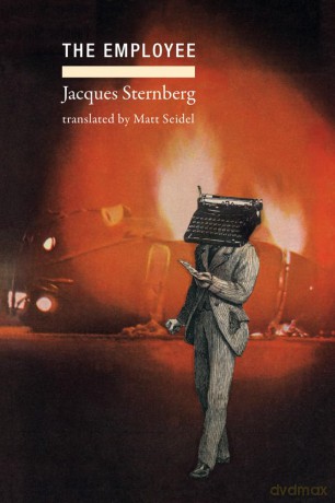 The Employee: by Jacques Sternberg - Jacques Sternberg [KSIĄŻKA]