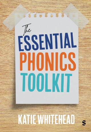The Essential Phonics Toolkit - Katie Whitehead [KSIĄŻKA]