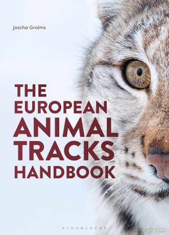 The European Animal Tracks Handbook - Joscha Grolms [KSIĄŻKA]