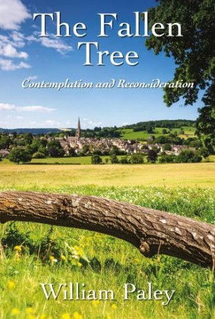 The Fallen Tree: Contemplation and Reconsideration - William Paley [KSIĄŻKA]