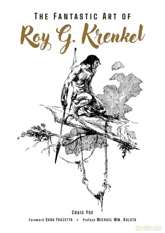 The Fantastic Art of Roy G. Krenkel - Roy G. Krenkel [KSIĄŻKA]