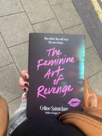 The Feminine Art of Revenge: The seductive revenge thriller from BookTok bestseller Celine Saintclare - Celine Saintclare [KSIĄŻKA]
