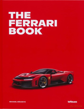 The Ferrari Book - Michael Köckritz [KSIĄŻKA]