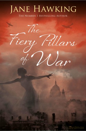 The Fiery Pillars of War: 3 - Jane Hawking [KSIĄŻKA]