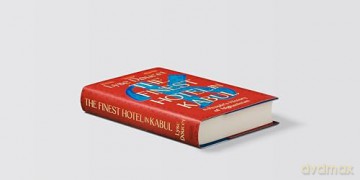 The Finest Hotel in Kabul: A richly immersive history of Afghanistan from the BBC's Chief International Correspondent - Lyse Doucet [KSIĄŻKA]