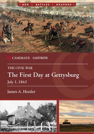 The First Day at Gettysburg, July 1, 1863 - James A Hessler [KSIĄŻKA]