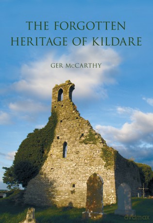 The Forgotten Heritage of Kildare - Ger McCarthy [KSIĄŻKA]
