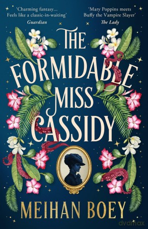 The Formidable Miss Cassidy - Meihan Boey [KSIĄŻKA]