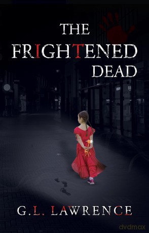 The Frightened Dead - G.L.Lawrence [KSIĄŻKA]