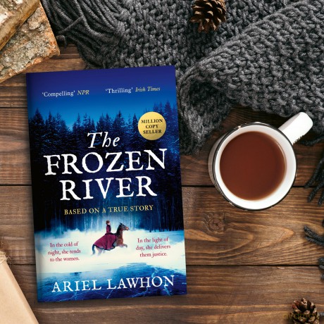 The Frozen River: The EXTRAORDINARY New York Times Bestseller Based on a Real Life Heroine - Ariel Lawhon [KSIĄŻKA]