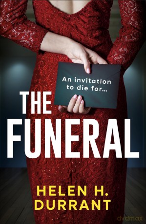 The Funeral: A totally addictive and completely unputdownable psychological thriller - Helen H. Durrant [KSIĄŻKA]