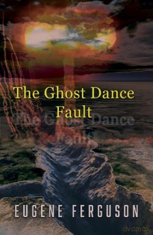 The Ghost Dance Fault - Eugene Ferguson [KSIĄŻKA]
