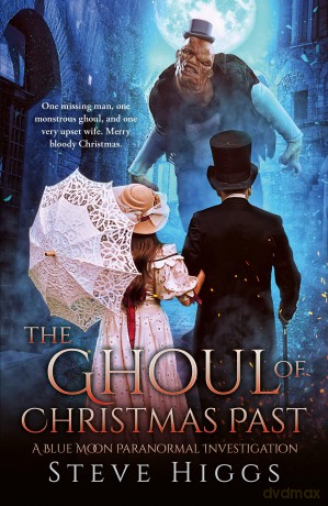 The Ghoul of Christmas Past: 16 - Steve Higgs [KSIĄŻKA]