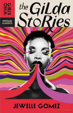The Gilda Stories: The immortal cult classic - Jewelle Gomez [KSIĄŻKA]