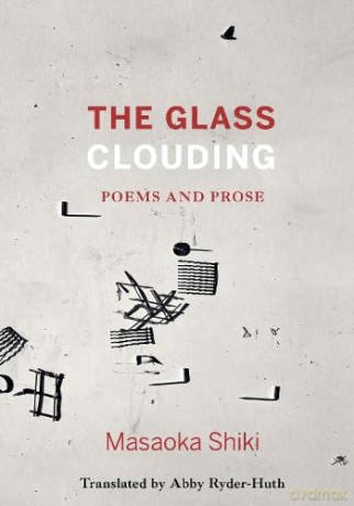 The Glass Clouding - Masaoka Shiki [KSIĄŻKA]