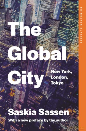 The Global City: New York, London, Tokyo - Saskia Sassen [KSIĄŻKA]