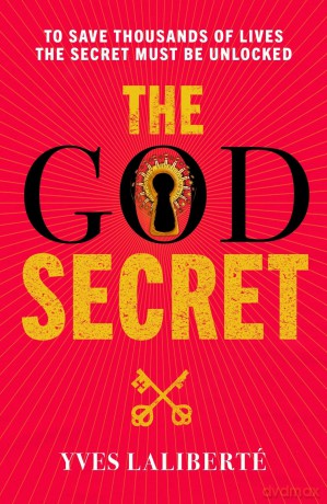 The God Secret: Message From The Templars: I - Yves Laliberté [KSIĄŻKA]
