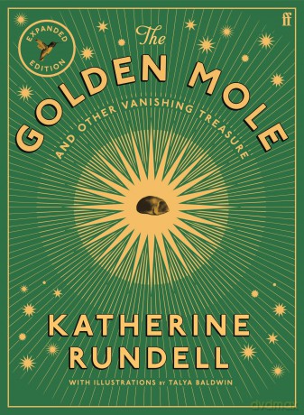 The Golden Mole: and Other Vanishing Treasure - Katherine Rundell [KSIĄŻKA]