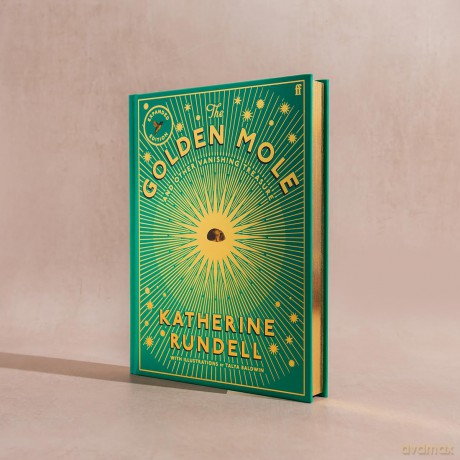 The Golden Mole: and Other Vanishing Treasure - Katherine Rundell [KSIĄŻKA]