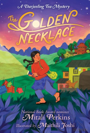 The Golden Necklace: A Darjeeling Tea Mystery - Mitali Perkins [KSIĄŻKA]