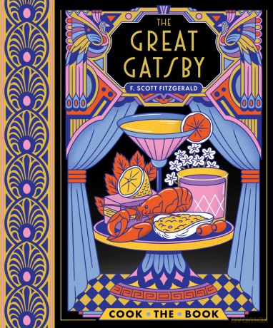 The Great Gatsby: The Complete Novel with 15 Recipes Inspired by the Roaring '20s - F. Scott Fitzgerald [KSIĄŻKA]