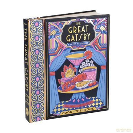 The Great Gatsby: The Complete Novel with 15 Recipes Inspired by the Roaring '20s - F. Scott Fitzgerald [KSIĄŻKA]