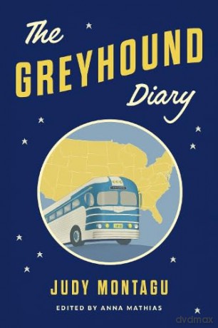 The Greyhound Diary - Judy Montagu [KSIĄŻKA]