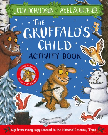The Gruffalo's Child Activity Book: A Christmas Gruffalo activity book with over 100 stickers! - Julia Donaldson [KSIĄŻKA]