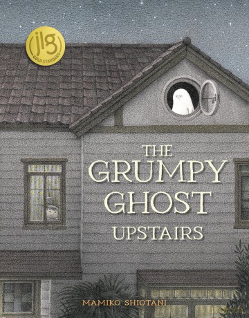 The Grumpy Ghost Upstairs - Mamiko Shiotani [KSIĄŻKA]