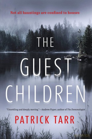 The Guest Children: A Novel - Patrick Tarr [KSIĄŻKA]