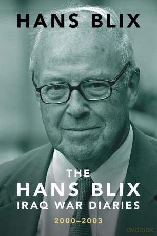 The Hans Blix Iraq War Diaries: 2000-2003 - Hans Blix [KSIĄŻKA]