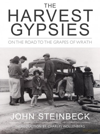 The Harvest Gypsies: On the Road to the Grapes of Wrath - John Steinbeck [KSIĄŻKA]