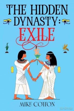 The Hidden Dynasty: Exile - Mike Cotton [KSIĄŻKA]