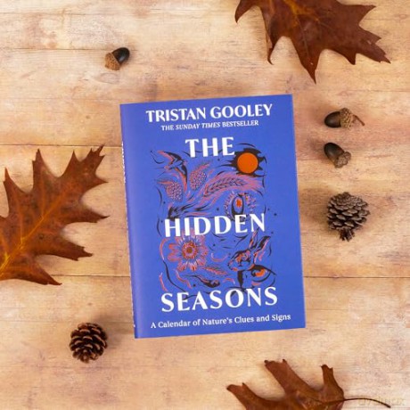 The Hidden Seasons: The inspirational guide to exploring nature's clues and signs - Tristan Gooley [KSIĄŻKA]
