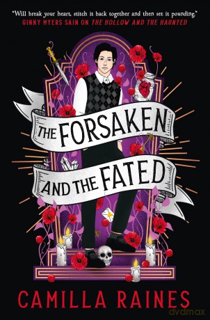 The Hollow and the Haunted - The Forsaken and the Fated: The Hollow and the Haunted Duology: 2 - Camilla Raines [KSIĄŻKA]