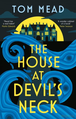 The House at Devil's Neck - Tom Mead [KSIĄŻKA]